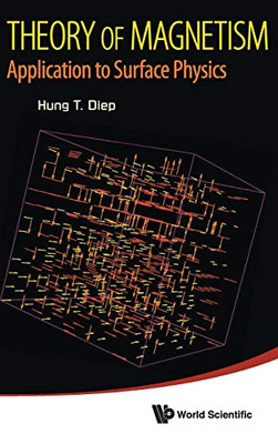 THEORY OF MAGNETISM: APPLICATION TO SURFACE PHYSICS - HardBack NEW DIEP HUNG-THE