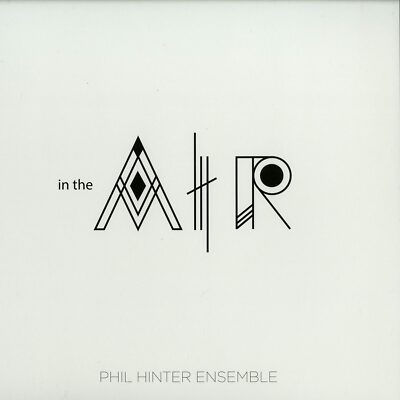 Phil Hinter Ensemble / IN THE AIR / D-EDGE REC 024 / 12 Inch