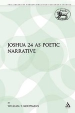 Joshua 24 as Poetic Narrative by William T. Koopmans (English) Paperback Book