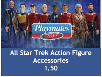 Playmates Star Trek Action Figure Parts Weapons and Accessories- 1.50 All ITEMS!