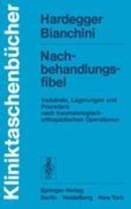 Thumbnail - Nachbehandlungsfibel | F. Hardegger (u. A.) | Taschenbuch |