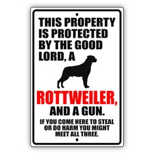 This Property Is Protected By The Good Lord Rottweiler Dog Aluminum Metal Sign