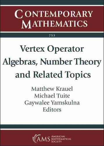 Vertex Operator Algebras, Number Theory and Related Topics (C...