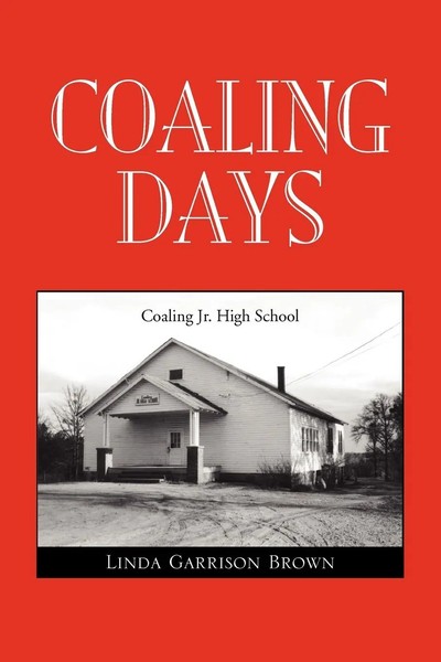 Linda Garrison Brown | Coaling Days | Taschenbuch | Englisch (2010) | Xlibris-image