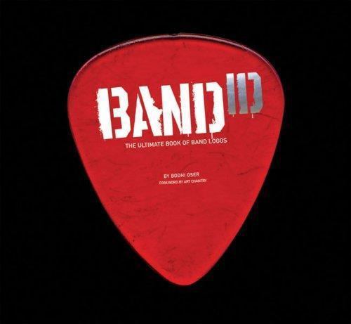 アート・デザイン・音楽 BAND ID: The Ultimate Book of Band Logos Band ID : The Ultimate Book of Band Logos by Bodhi Oser (2008