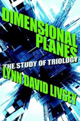 Dimensional Planes: The Study Of Triology