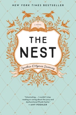 The Nest Hardcover Cynthia D'Aprix Sweeney