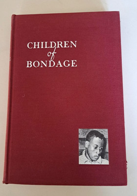 Children of Bondage Negro Youth In The Urban South, AYC,  1940 HC
