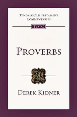 Proverbs by Derek Kidner: Used