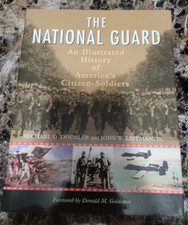 National Guard: An Illustrated History of America's Citizen Soldiers (2003)