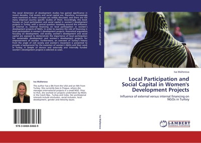Local Participation and Social Capital in Women's Development Projects Iva Walte