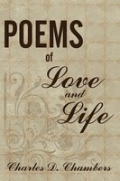Charles D. Chambers | Poems Of Love And Life | Taschenbuch | Englisch (2009)
