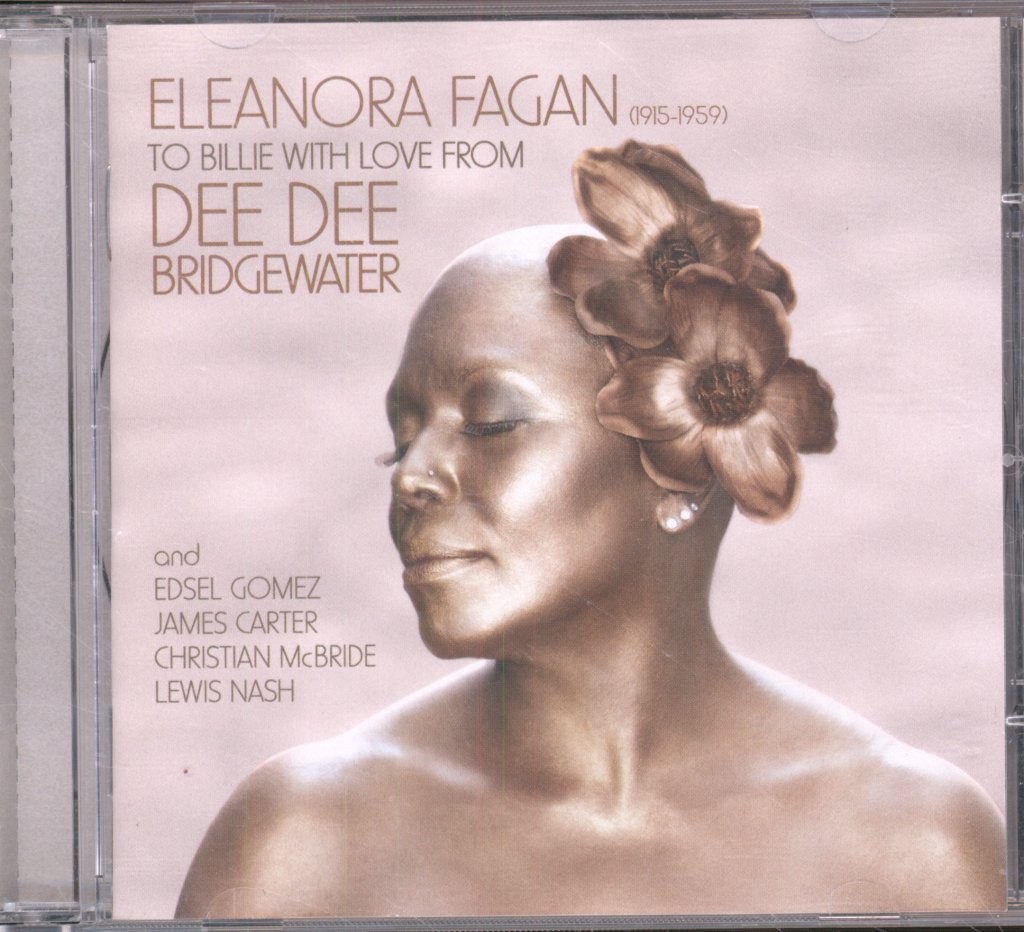 Dee Dee Bridgewater Eleanora Fagan (1915-1959): To Billie With Love From Dee Dee