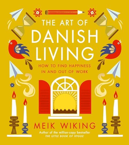 The Art of Danish Living An illustrated guide to finding happiness in life an... - Picture 1 of 1