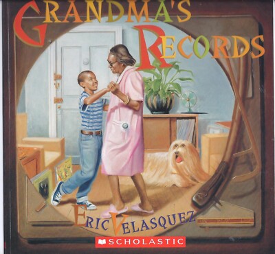 GRANDMA'S RECORDS By Eric Velasquez - NEW