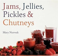 Jams, Jellies, Pickles and Chutneys, Norwak, Mary, Used; Good Book