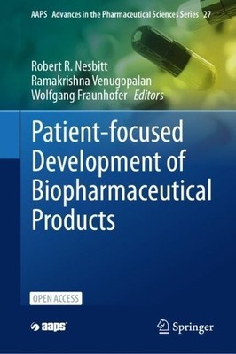 Patient-focused Development of Biopharmaceutical Products - 9783031982521