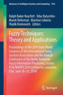 Kearfott - Fuzzy Techniques  Theory and Applications   Proceedings of  - X555z