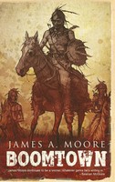 James A. Moore | Boomtown | Buch | Englisch (2019) | Gebunden