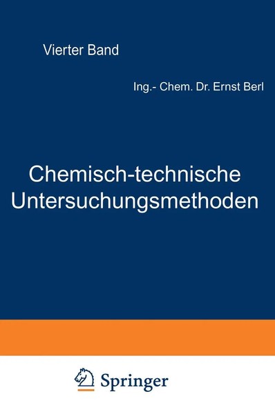 Chemisch-Technische Untersuchungsmethoden Vierter Band Berl Lunge (U. A.) Buch-image