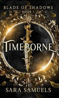 Sara Samuels | Timeborne | Buch | Englisch (2023) | Storytelling Press