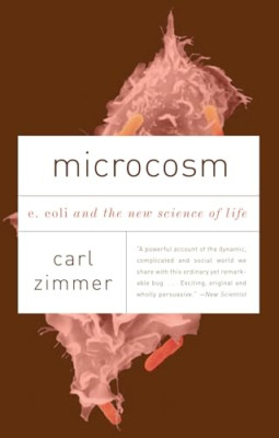 Microcosm: E. Coli and the New Science of Life (Vintage - Paperback NEW Zimmer,