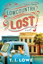 Lowcountry Lost: A Charming Second-Chance Romance in Small-Town South Carolina b