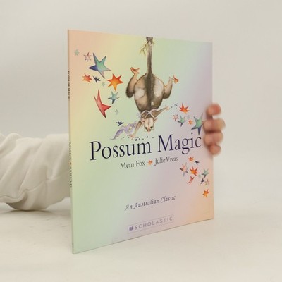 Possum Magic  |  Mem Fox