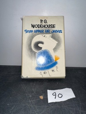 Stiff Upper Lip, Jeeves P.G. Wodehouse 1962 First Printing Hardcover Simon &