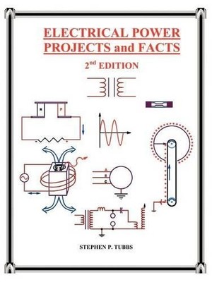 Stephen Philip Tubbs Electrical Power Projects and Facts (Paperback) (UK IMPORT)