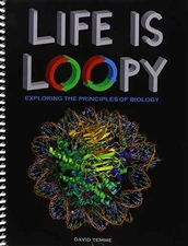 Life is Loopy: Exploring the - Spiral-bound, by David H Temme - Acceptable n