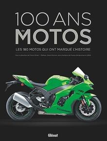 100 Ans de motos 4e ED: Les 180 motos qui ont marqu... | Buch | Zustand sehr gut