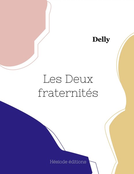 Delly | Les Deux FraternitéS | Taschenbuch | FranzöSisch (2022)-image