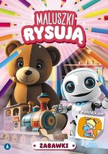 Maluszki rysują Zabawki (rysuja) WIESŁAW DRABIK (WIESLAW) / Skrzat