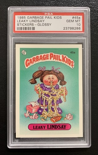 1985 Garbage Pail Kids Leaky Lindsay 45a PSA 10 GEM MINT-RARE GLOSSY CARD!! TWT