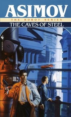 The Caves of Steel Mass Market Paperbound Isaac Asimov