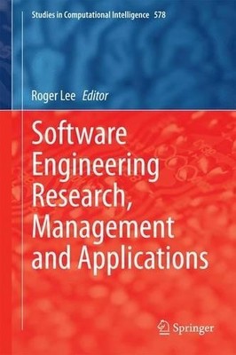 Software Engineering Research, Management and Applications - 9783319112640