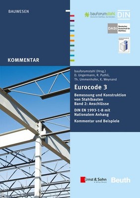 Eurocode 3 Bemessung und Konstruktion von Stahlbauten, Band 2 | deutsch