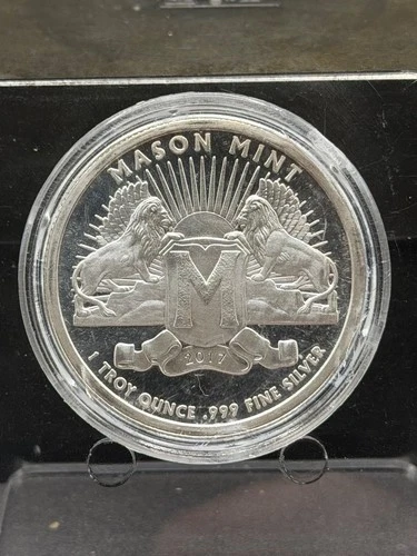 2017 MASON MINT - EXCELLENCE IN MINTING - 1 OZ .999 FINE SILVER