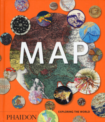 Map. Exploring the world. Ediz. illustrata - AA.VV.