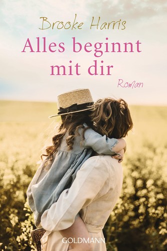 Brooke Harris Sina Hoffmann Alles beginnt mit dir: Roman (Taschenbuch) - Bild 2 von 2