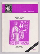 France, Le TYPE PAIX 1932-1941, Richardson, in French, detailed monograph