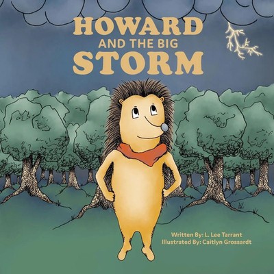 L. Lee Tarrant | Howard And The Big Storm | Taschenbuch | Englisch (2022)