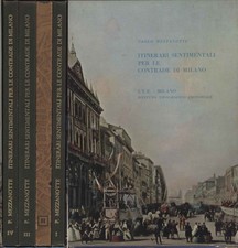 Itinerari sentimentali per le contrade di Milano (4 Volumi) - Paolo Mezzanotte