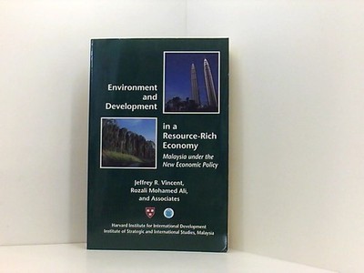 Environment and Development in a Resource-Rich Economy: Malaysia Under the New E
