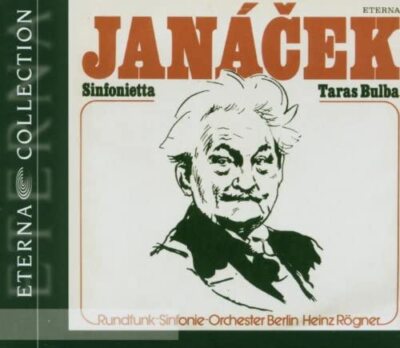 JANACEK Sinfonietta, Taras Bulba RUNDFUNK-SINFONIEORCHESTER BERLIN, HEINZ RÖGNER