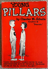 Young Pillars by Charles M Schulz 1958 Warner 1st Print TPB Original Peanuts VG