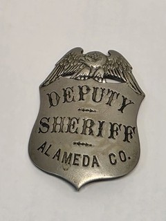 Antique Deputy Sheriff Collector Insignia Alameda County Historical