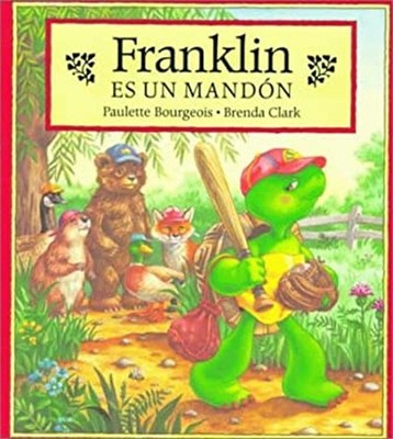 Franklin Es un Mandon Paperback Paulette Bourgeois