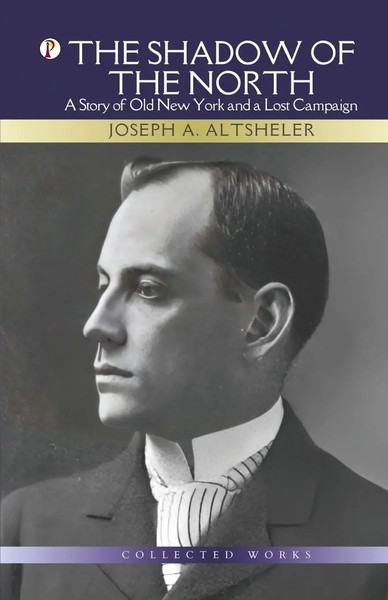 The Shadow Of The North | Joseph A. Altsheler | Taschenbuch | Englisch | 2023-image